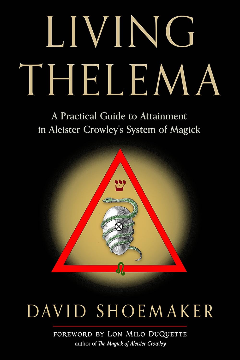 Living Thelema (Lon Milo DuQuette)