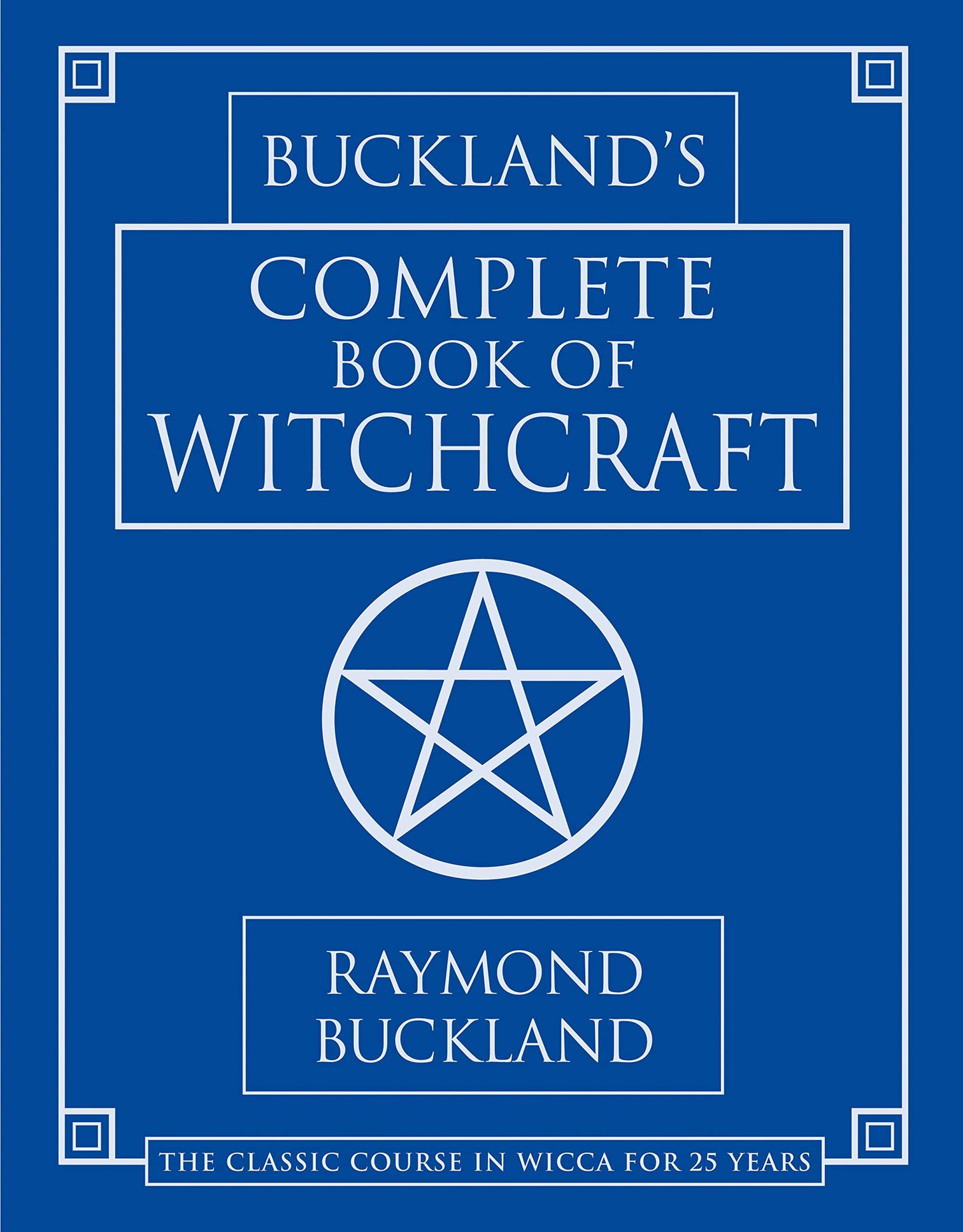 Buckland's Book of Witchcraft (Raymond Buckland)