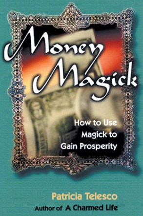 Money Magick by Patricia Telesco