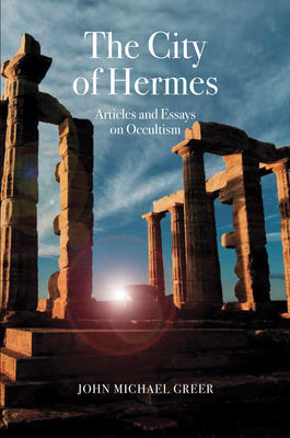 The City of Hermes (John Michael Greer)