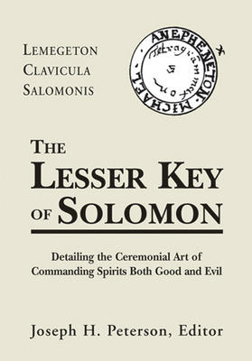 The Lesser Key of Solomon (Joseph H. Peterson)