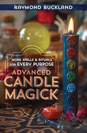 Advanced Candle Magick (Ray Buckland)