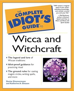 Complete Idiot Guide Wicca Witchcraft (Denis Zimmermann, Katherine A. Gleason)