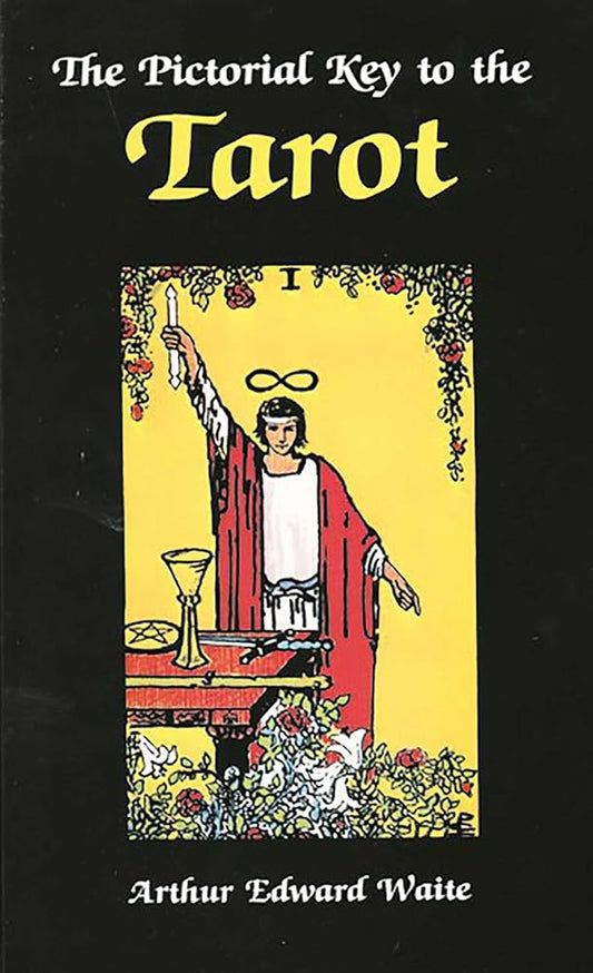 Pictorial Key to the Tarot (Arthur Waite)