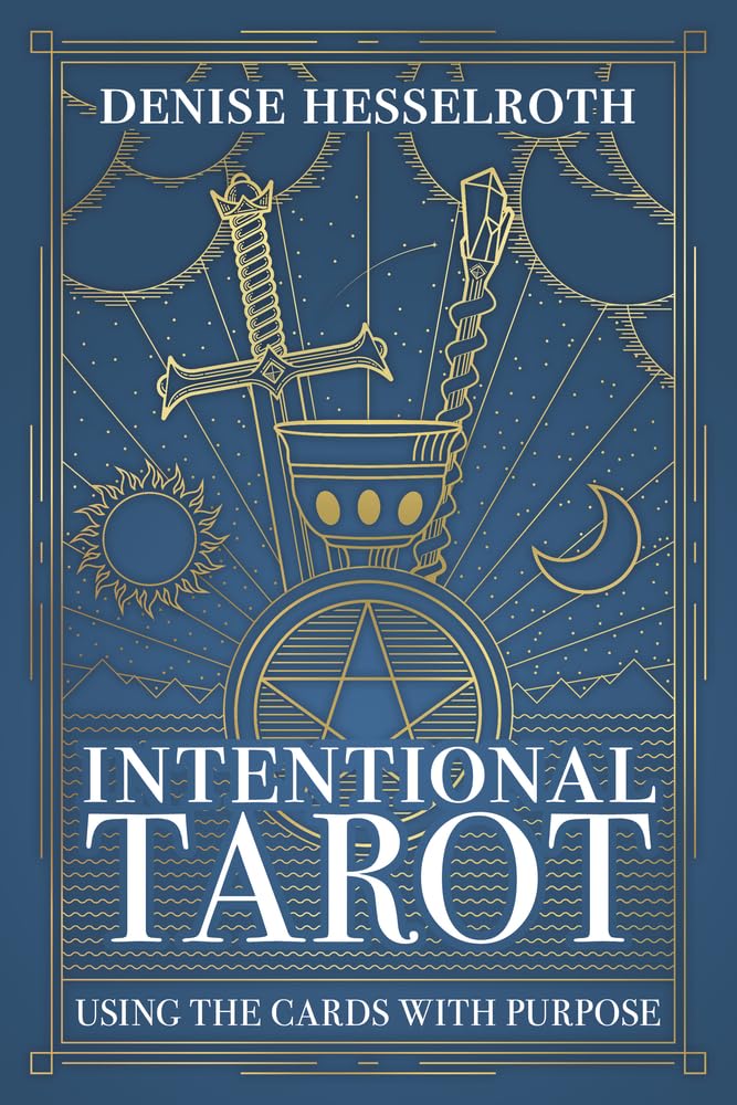 Intentional Tarot (Denise Hesselroth)