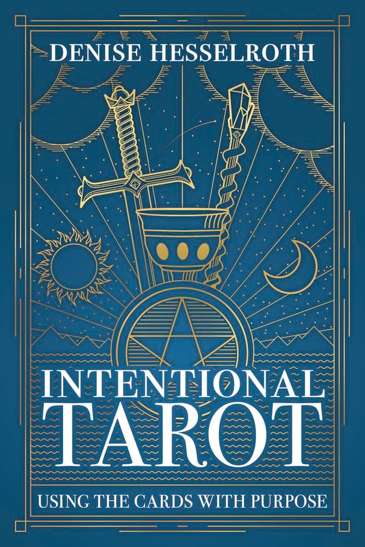 Intentional Tarot (Denise Hesselroth)