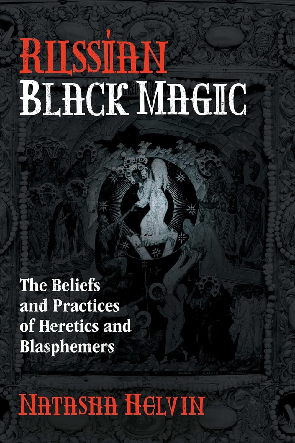 Russian Black Magic (Natasha Helvin)