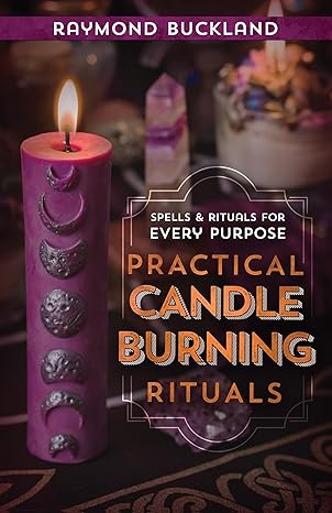 Practical Candle burning Rituals (Ray Buckland)