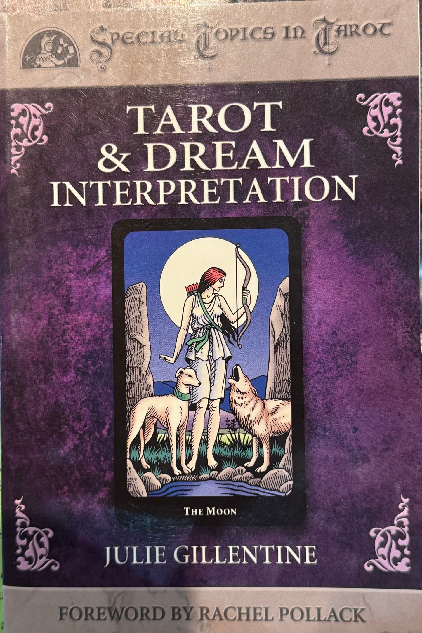 Tarot & Dream Interpretation (Julie Gillentine)