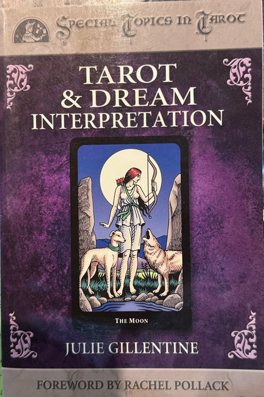 Tarot & Dream Interpretation (Julie Gillentine)