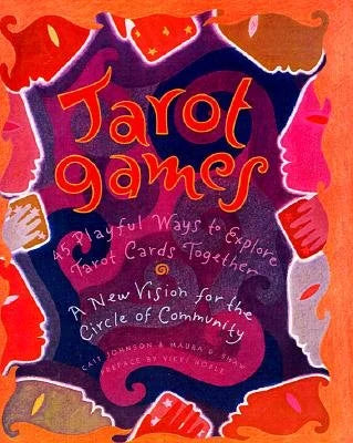 Tarot Games (Cait Johnson, Maura D. Shaw)