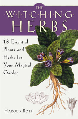 The Witching Herbs — Harold Roth