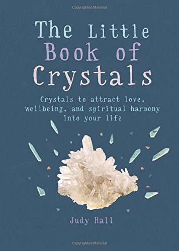 The Little Book of Crystals (Judy Hall)