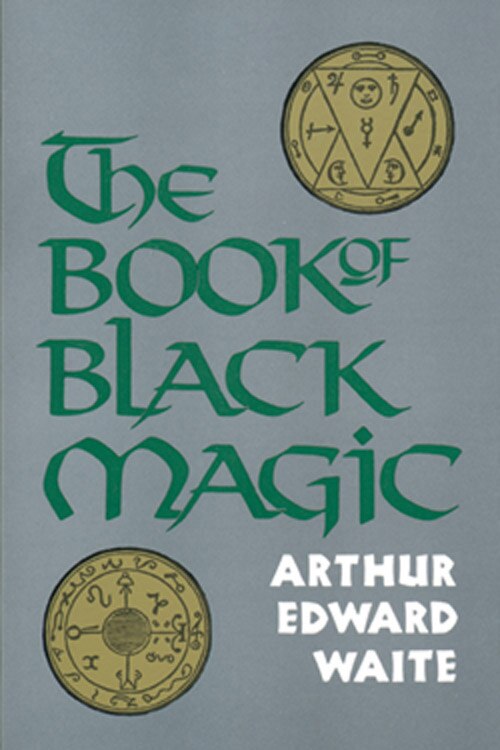 The Book of Black Magic (Arthur E. Waite)