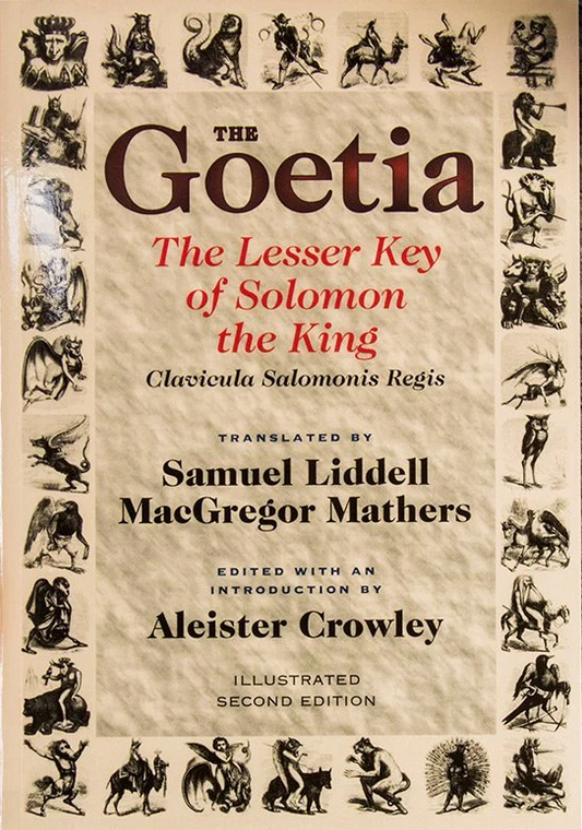 The Goetia The Lesser Key of Solomon the King by Clavicula Salomonis Regis