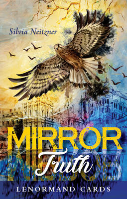 Mirror Truth Lenormand Cards (Silvia Neitzner)