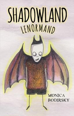 Shadowland Lenormand (Monica Bodirsky)