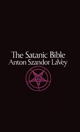 The Satanic Bible (Anton Szandor LaVey)